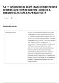 AZ PT jurisprudence exam &lpar;2025&rpar; comprehensive questions and verified answers &lpar; detailed & elaborated&rpar; ACTUAL EXAM 2025 TEST&excl;&excl;