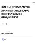 NCCCO CRANE CERTIFICATION TEST STUDY GUIDE WITH REAL EXAM QUESTIONS AND CORRECT ANSWERS&sol;GRADE A&plus; ASSURED&sol;LATEST UPDATE