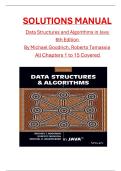 SOLUTIONS MANUAL for Data Structures and Algorithms in Java  6th Edition   By Michael Goodrich&comma; Roberto Tamassia  All Chapters 1 to 15 Covered 