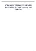 ATI RN ADULT MEDICAL SURGICAL 2023 EXAM QUESTIONS AND ANSWERS 100&percnt; CORRECT&excl;&excl;