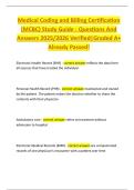 Medical Coding and Billing Certification  &lpar;MCBC&rpar; Study Guide &colon; Questions And  Answers 2025&sol;2026 Verified&vert;Graded A&plus;  Already Passed&excl;