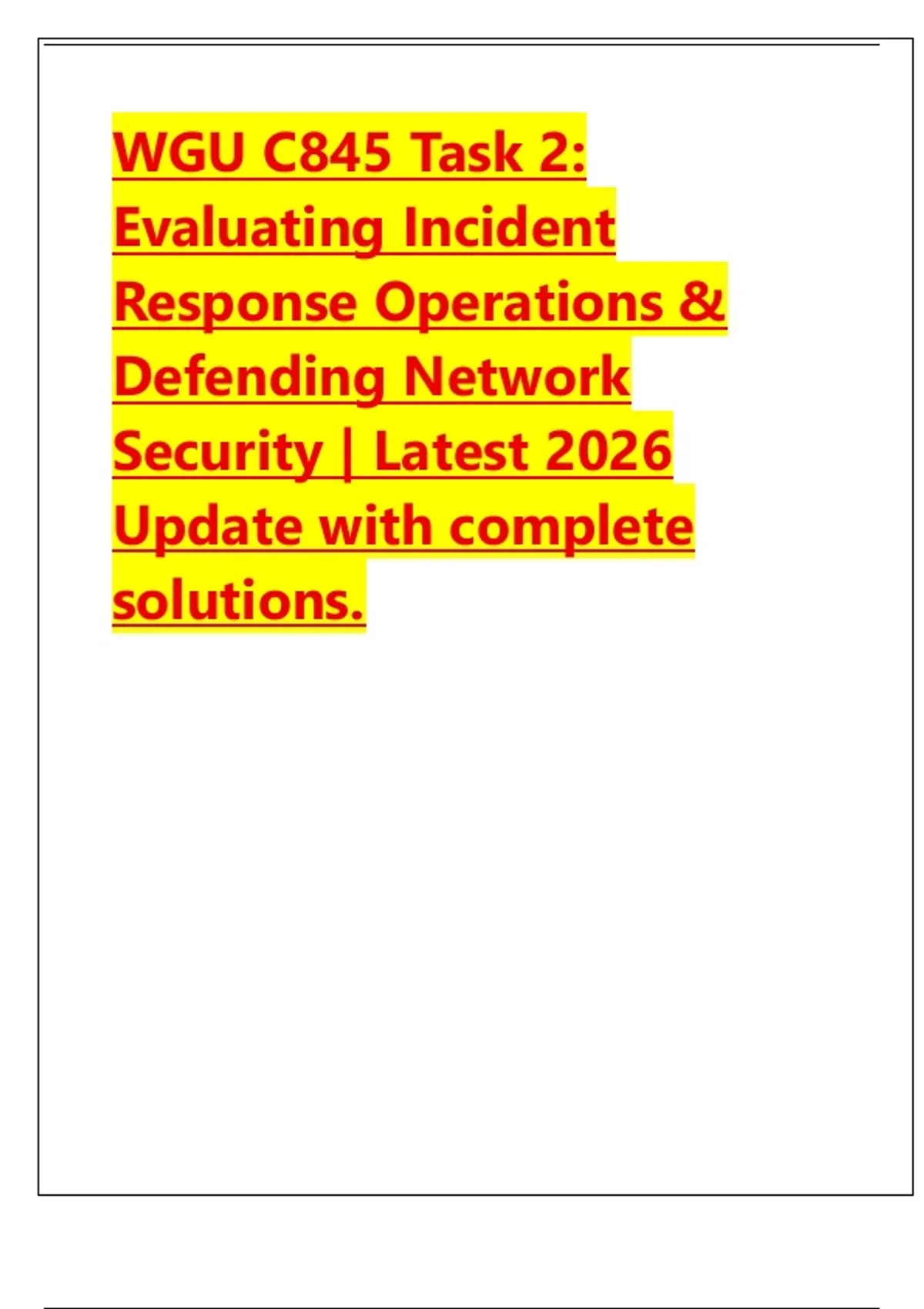 WGU C845 Task 2 Evaluating Incident Response Operations & Defending