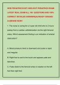HESI PEDIATRICS EXIT &sol;HESI EXIT PEDIATRICS EXAM  LATEST REAL EXAM ALL 100  QUESTIONS AND 100&percnt;  CORRECT DETAILED ANSWERS&vert;ALREADY GRADED  A&plus;&vert;BRAND NEW&excl;&excl; 