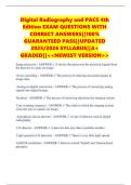 Digital Radiography and PACS 4th Edition EXAM QUESTIONS WITH CORRECT ANSWERS&vert;&vert;100&percnt; GUARANTEED PASS&vert;&vert;UPDATED 2025&sol;2026 SYLLABUS&vert;&vert;A&plus; GRADED&vert;&vert;<<NEWEST VERSION>>