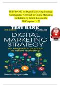 TEST BANK - Digital Marketing Strategy&colon; An Integrated Approach to Online Marketing&comma; 3rd Edition &lpar;Kingsnorth&rpar;&comma; Chapters 1 - 22