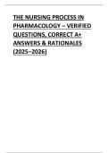 THE NURSING PROCESS IN  PHARMACOLOGY &ndash; VERIFIED  QUESTIONS&comma; CORRECT A&plus;  ANSWERS & RATIONALES  &lpar;2025&ndash;2026&rpar;