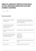 MEDICAL ASSISTANT CERTIFICATION EXAM ACTUAL 2025&sol;2026 QUESTIONS AND 100&percnt; CORRECT ANSWERS