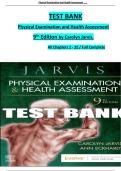 TEST BANK  Physical Examination and Health Assessment  9th Edition by Carolyn Jarvis&comma;  All Chapters 1 - 32 &sol; Full Complete