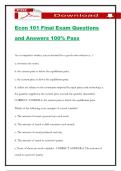 Econ 101 Final Exam Questions and Answers 100&percnt; Pass