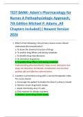 TEST BANK- Adam's Pharmacology for  Nurses A Pathophysiologic Approach&comma;  7th Edition Michael P&period; Adams &comma;All  Chapters Included&vert;&vert; Newest Version  2026