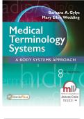 Test Bank For- Medical Terminology Systems&colon; A Body Systems Approach Eighth Edition by Barbara A&period; Gylys&comma; Mary Ellen Wedding &lpar;Updated 2024&rpar; &vert; &lpar;All Chapters 1-16&rpar; &vert;&vert; Complete Guide A&plus;