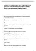 HEALTH PROMOTION&comma; DIAGNOSIS&comma; TREATMENT&comma; AND EVIDENCE-BASED PRACTICE &vert; 2025&sol;2026 UPDATE &vert; QUESTIONS AND ANSWERS &vert; 100&percnt; CORRECT