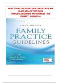 Test Bank For Family Practice Guidelines 5th Edition Cash Glass Mullen COMPLETE QUESTIONS AND ANSWERS 100&percnt; CORRECT&vert; GRADED A&plus;