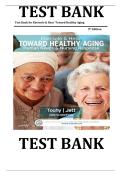 Test Bank for Ebersole & Hess' Toward Healthy Aging&colon; Human Needs and Nursing Response 9th Edition by Theris A&period; Touhy &vert;ISBN&colon; 9780323321389&vert; Guide A&plus;