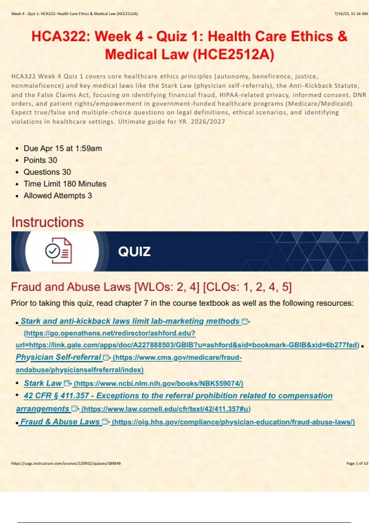 HCA322: Week 4 - Quiz 1: Health Care Ethics & Medical Law (HCE2512A ...