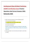 Architectural Glass & Metal Technician &lpar;AGMT&rpar; Certification Exam Practice Questions And Correct Answers With Rationales 2026 