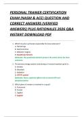 PERSONAL TRAINER CERTIFICATION  EXAM &lpar;NASM & ACE&rpar; QUESTION AND  CORRECT ANSWERS &lpar;VERIFIED  ANSWERS&rpar; PLUS RATIONALES 2026 Q&A  INSTANT DOWNLOAD PDF 