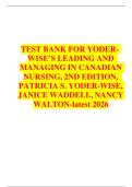Yoder-Wise&rsquo;s Leading and Managing in Canadian Nursing 2nd Edition Test Bank by Patricia S&period; Yoder-Wise&comma; Janice Waddell & Nancy Walton &vert; Latest Update 2026 &vert; Exam Prep