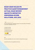 EXAM CRAM NCLEX-PN PRACTICE QUESTIONS&vert;NEWEST ACTUAL EXAM REVIEW Q&AWITH DEFINITIVE ANSWERS&vert;A&plus;SCORE SOLUTIONS&comma; 2025 &vert;2026&period;     