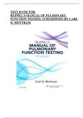 Test Bank for Ruppel&rsquo;s Manual of Pulmonary Function Testing 11th Edition by Carl D&period; Mottram &vert; Chapters 1&ndash;13 &vert; Complete Guide A&plus;