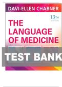 TEST BANK FOR THE LANGUAGE OF MEDICINE 13TH EDITION BY DAVI-ELLEN CHABNER ALL CHAPTERS&colon; ISBN-10&semi; 0443107793 &sol; ISBN-13&semi;978-0443107795 &vert; COMPLETE GUIDE &vert; 100&percnt; VERIFIED &vert; A&plus; GRADE