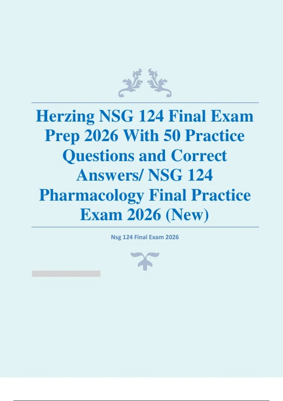 Herzing NSG 124 Final Exam Prep 2026 With 50 Practice Questions and ...