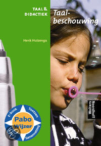 Samenvatting Taal & didactiek Taalbeschouwing, ISBN: 9789001407254  Nederlands
