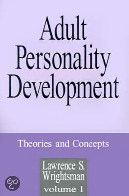 Summary: Adult Personality Development: Theories and Concepts - Lawrence S. Wrightsman