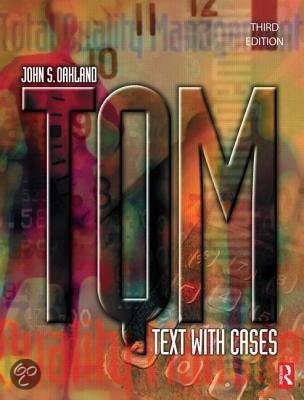 John S Oakland:TQM: Text with Cases, 3rd Edition, ISBN 978-0-7506-5740-2