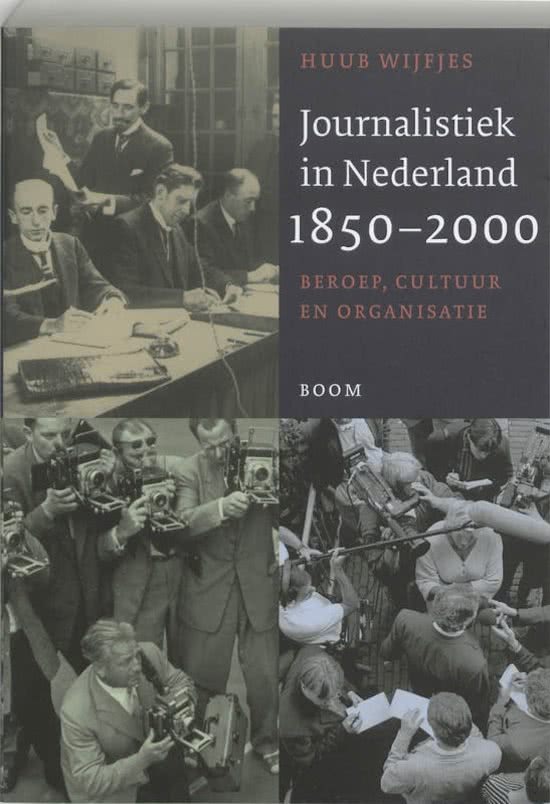 Journalistiek in Nederland, 1850-2000