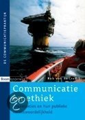 Samenvatting Communicatie en Ethiek (Van Es, 2007)