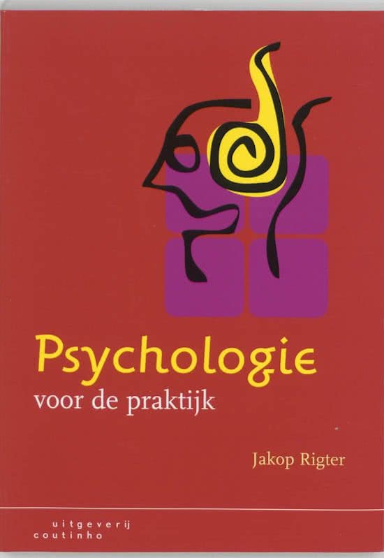 Samenvatting Psychologie voor de praktijk 