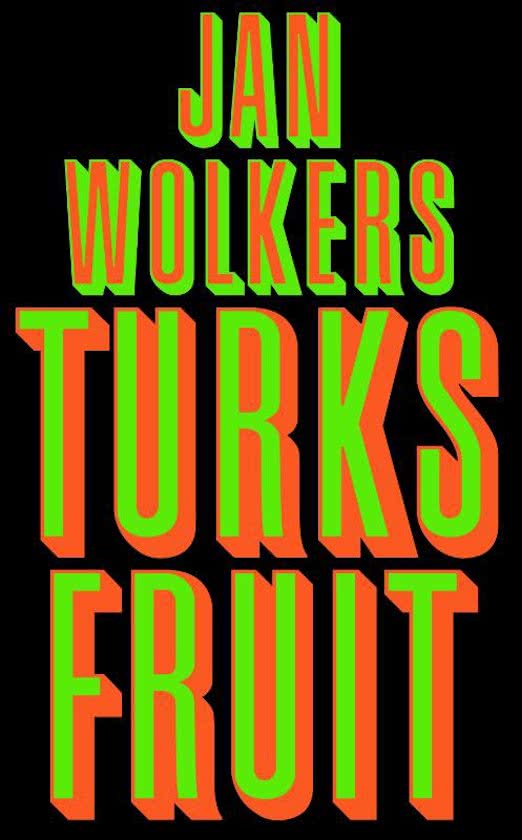 Turks fruit van Jan Wolkers