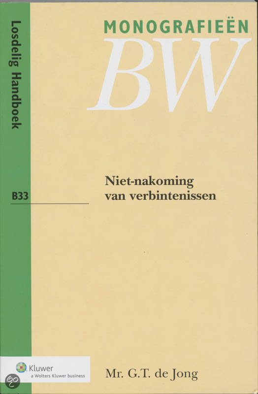 Monografieen Nieuw BW 33 - Niet-nakoming van verbintenissen