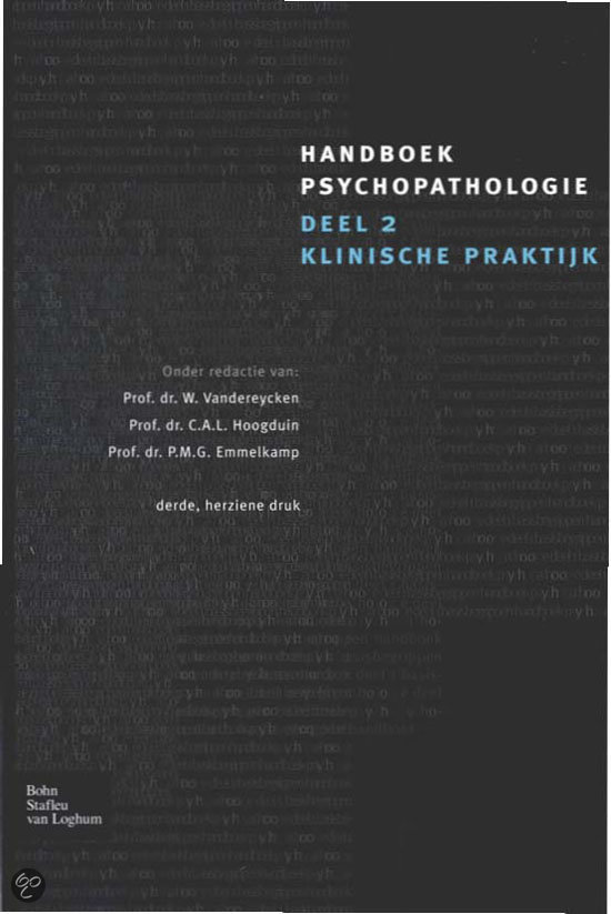 Samenvatting handboek psychopathologie deel 2 klinische praktijk incl.  Artikelen 