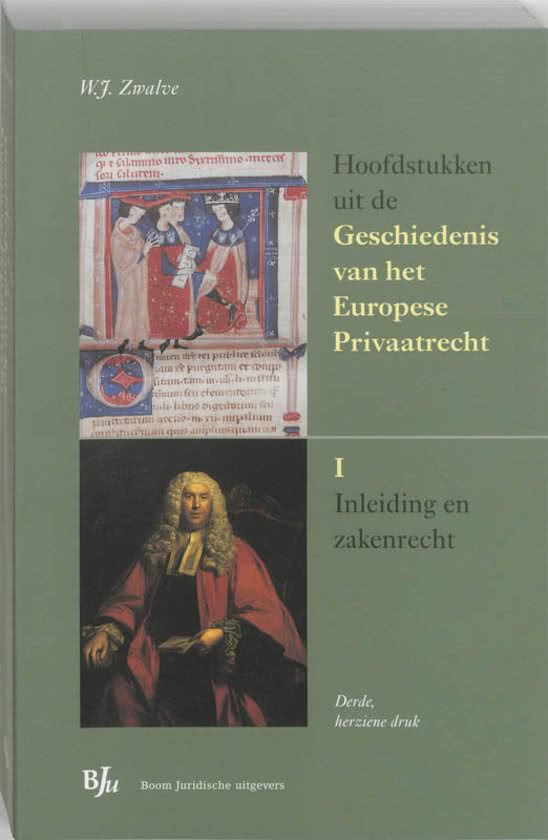 Hoofdstukken uit de Geschiedenis van het Europese Privaatrecht /4