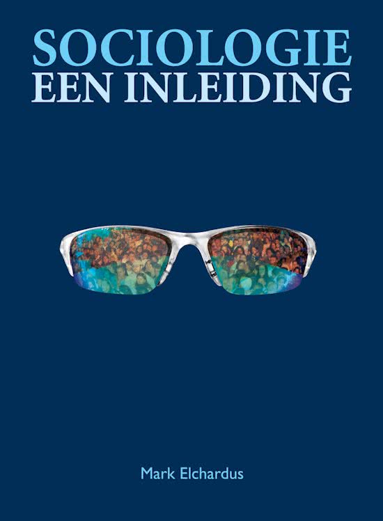 Samenvatting Sociologie 1, ISBN: 9789043012713 