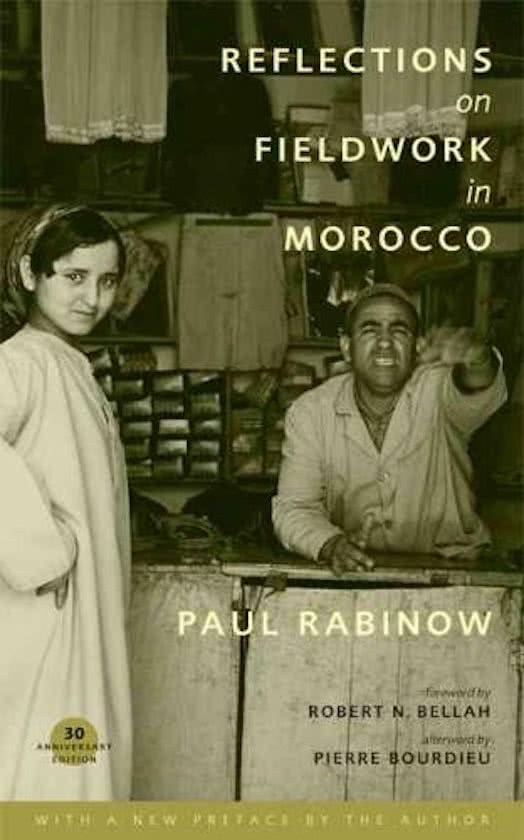 Paul Rabinow - Reflections on Fieldwork in Morocco: Samenvatting 