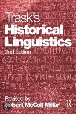 Samenvatting Trask - Historical Linguistics