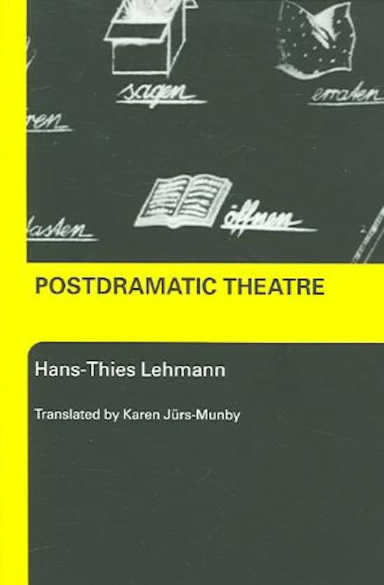 Summary Lehmann, Post Dramatic Theatre, 2006, pp. 16-38