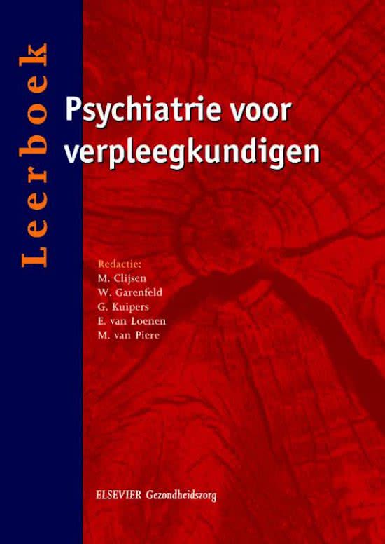 Leerboek Psychiatrie voor verpleegkundigen, Hoofdstuk 7, samenvatting