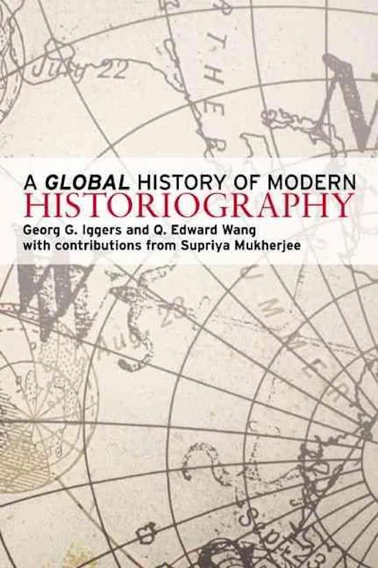 Samenvatting A Global History of Modern Historiography