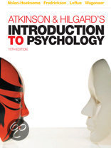 Samenvatting: Atkinson & Hilgard's Introduction 15e drukto Psychology 