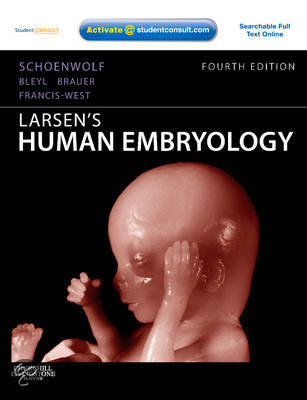 Larsen's Human Embryology,