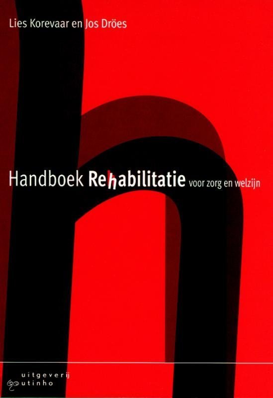 Samenvatting Handboek rehabilitatie en samenvatting artikelen reader