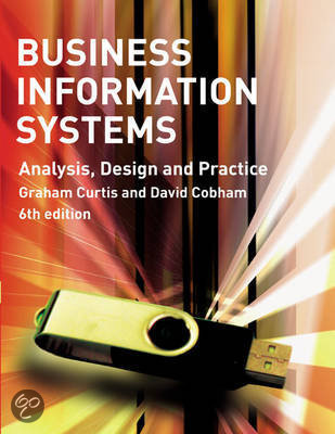 Business Information Systems samenvatting H1, 2, 6, 7, 10, 11 en 15