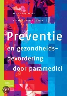 Preventie en gezondheidsbevordering door paramedici Hoofdstuk 1, 2, 4, 5, 6 en 7