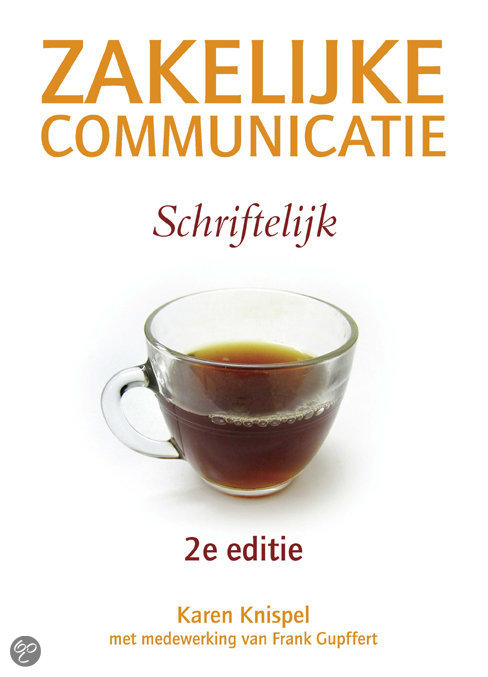 Zakelijke Communicatie - Samenvatting hoofdstuk 5