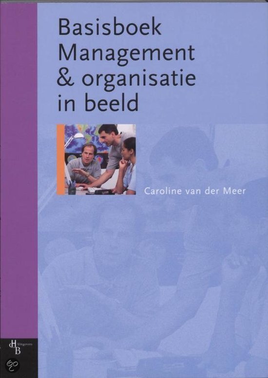 Basisboek Management & Organisatie In Beeld