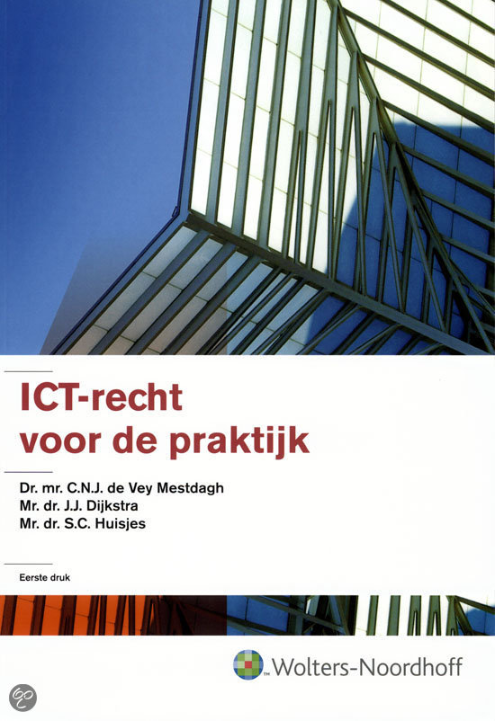 Samenvatting ICT-recht voor de praktijk